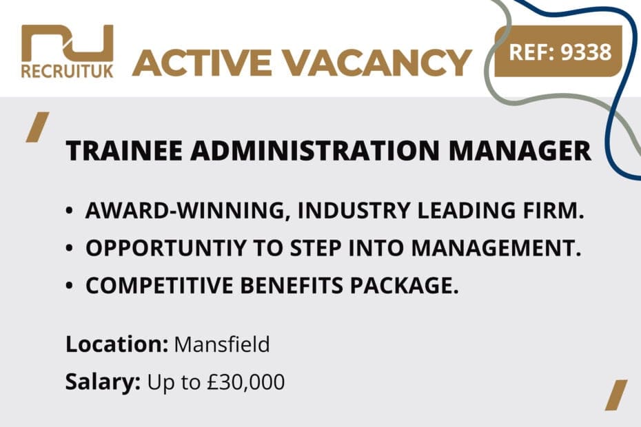 Trainee Administration Manager,  Mansfield